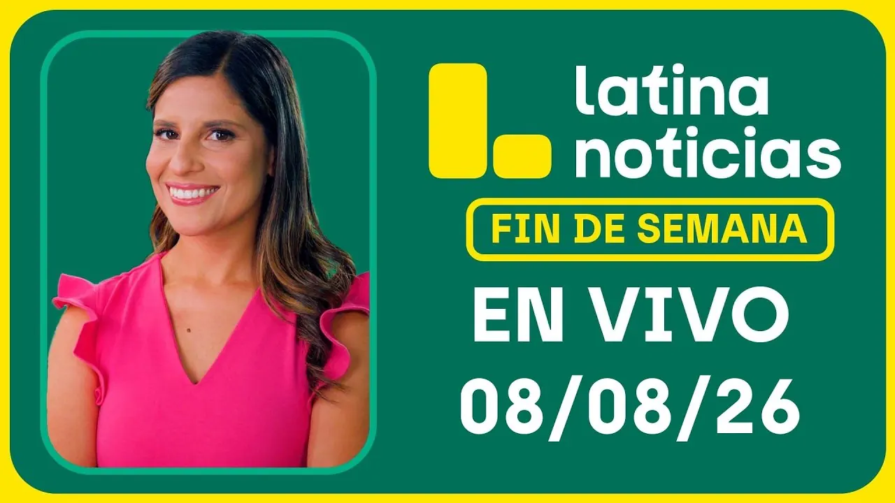 Reproducir: LATINA NOTICIAS MEDIODÍA- SÁBADO 8 DE AGOSTO DE 2026