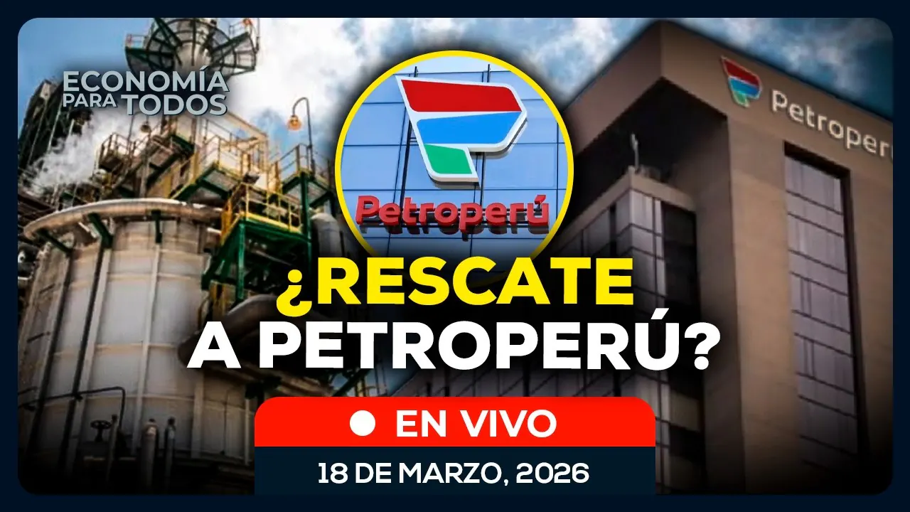Reproducir: 💸 EN VIVO: ¿Petroperú recibe rescate económico? | Minería, ley y concesiones #ECONOMIAXTODOS