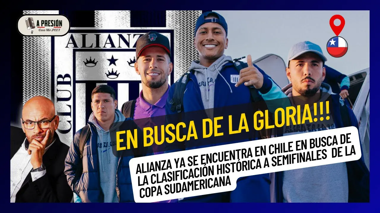 Reproducir: ¡BUSCA LA GLORIA! ALIANZA LLEGÓ A CHILE POR LA HAZAÑA SUDAMERICANA