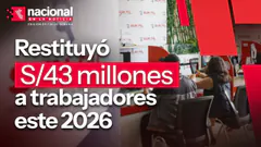 Sunafil restituyó S/43 millones a trabajadores este 2026 | "Nacional en la noticia", fin de semana