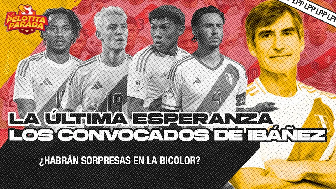 Reproducir: ¿NUEVAS CARAS EN PERÚ? | PREVIA ALIANZA VS AYACUCHO | LA PELOTITA PARADA