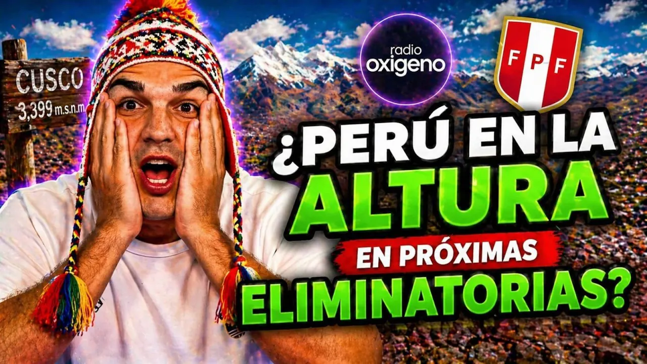 Reproducir: #ENVIVO ¿PERÚ EN LA ALTURA EN PRÓXIMAS ELIMINATORIAS?