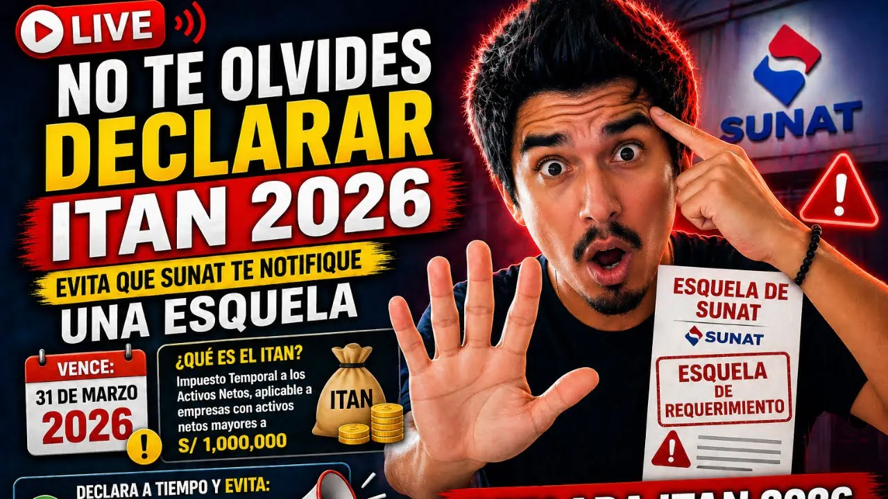 Reproducir: No te olvides declarar ITAN 2026 - Esquela SUNAT con posible MULTA