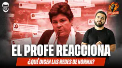 EL PROFE EN VIVO ¿QUÉ DICEN LAS REDES DE NORMA?