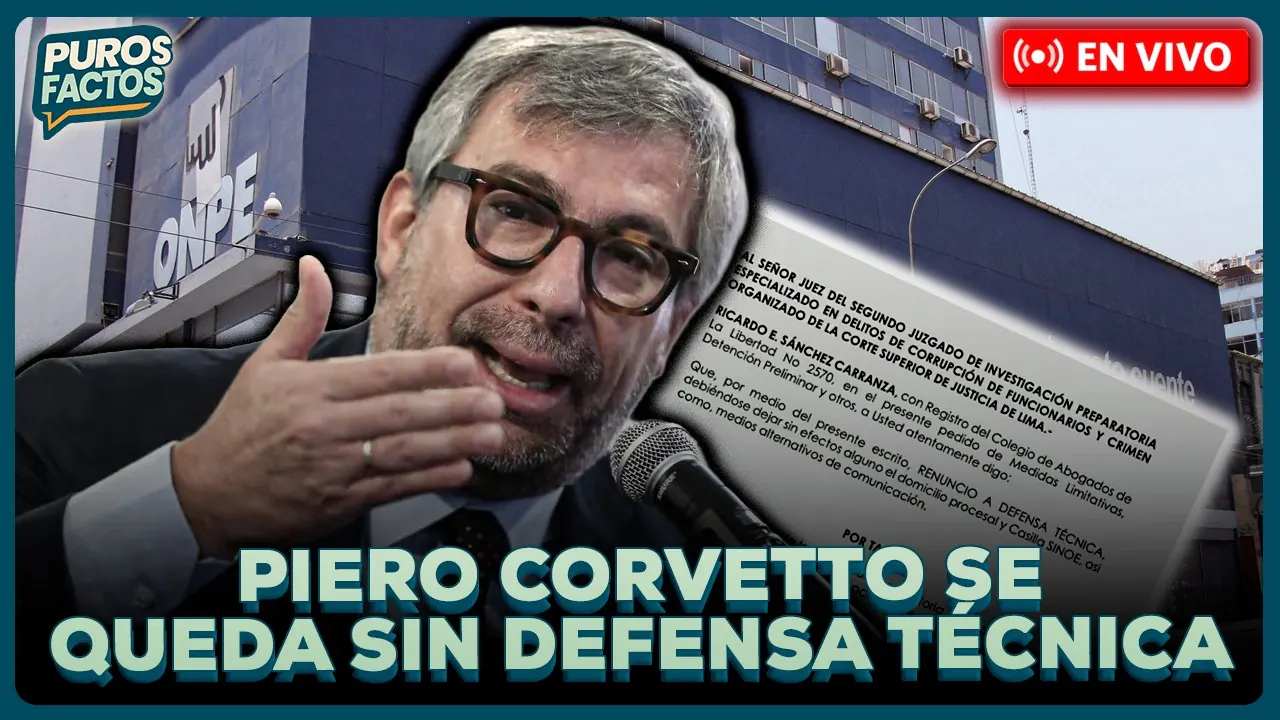 Reproducir: 🚨 #ENVIVO | ABOGADO DE PIERO CORVETTO RENUNCIA A SU DEFENSA TÉCNICA #PUROSFACTOS