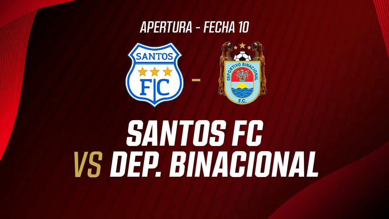 Reproducir: 🔴 EN VIVO | SANTOS FC  VS DEP. BINACIONAL  | APERTURA LIGA 2 | FECHA 10