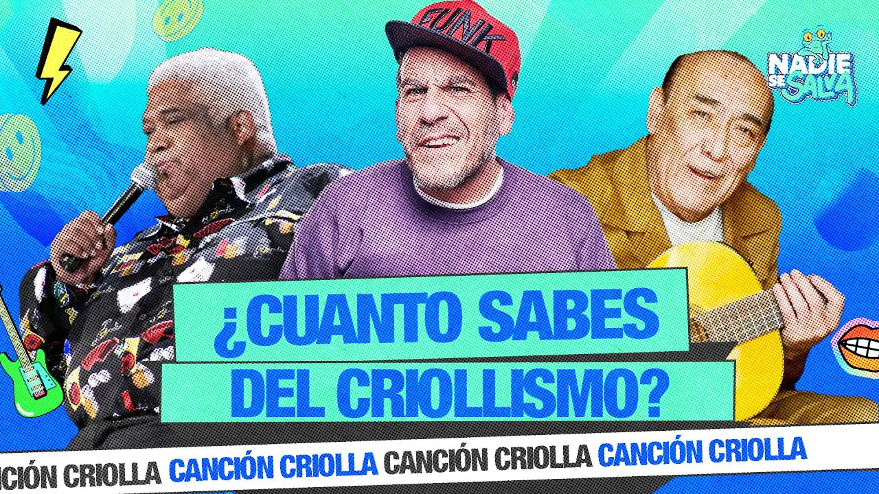 Reproducir: ¿CUÁNTO SABES DEL CRIOLLISMO? | NADIE SE SALVA 🐸