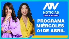 ATV Noticias Edición Mediodía EN VIVO - 01 de ABRIL de 2026