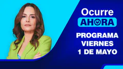 Ocurre Ahora EN VIVO - VIERNES 1 DE MAYO del 2026