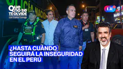 INSEGURIDAD CIUDADANA: EXPERTOS ANALIZAN LA CRISIS DEL PAÍS | QUE NO SE TE OLVIDE CON CARLOS CORNEJO