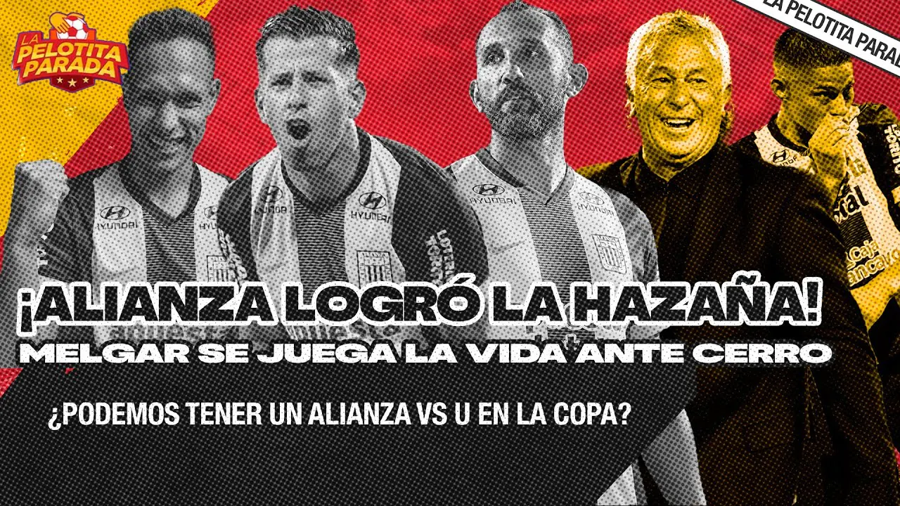 Reproducir: ALIANZA LIMA OFICIALMENTE EN LA LIBERTADORES 💙 | MELGAR SE JUEGA LA VIDA | LA PELOTITA PARADA