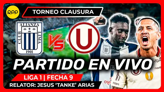 ALIANZA LIMA VS UNIVERSITARIO EN VIVO LIGA 1 TORNEO CLAUSURA 2026 | Transmisión Oficial RPP