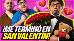 ME DEJÓ ROFI EN SAN VALENTÍN | PÁGAME EL WESTIN | ME TERMINARON | GOOD FLORO