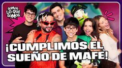 MAFE ESTÁS EN FÁBRICA DE SUEÑOS!!! | SOMOS LO QUE SOMOS