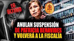 #EnVivo Patricia Benavides volverá a la Fiscalía tras que el PJ anulara su suspensión