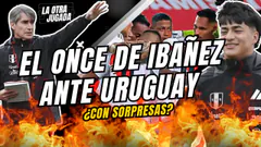 ¡EL ONCE DE IBAÑEZ ANTE URUGUAY! - ¿CON SORPRESAS?