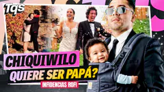 #TQS | CHIQUIWILO QUIERE SER PAPÁ? INFIDENCIAS ROFI