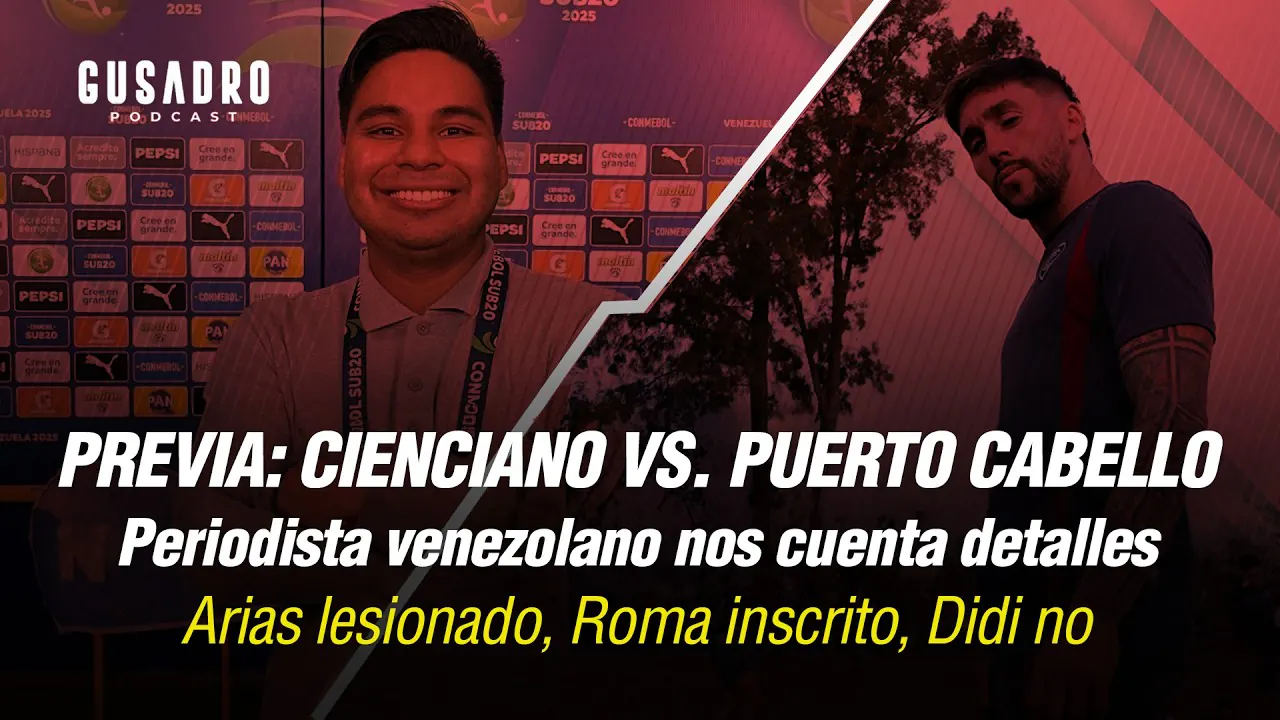 Reproducir: GUSADRO PODCAST: PREVIA CIENCIANO VS PUERTO CABELLO - PERIODISTA INVITADO - ALTAS Y BAJAS (8 PM)