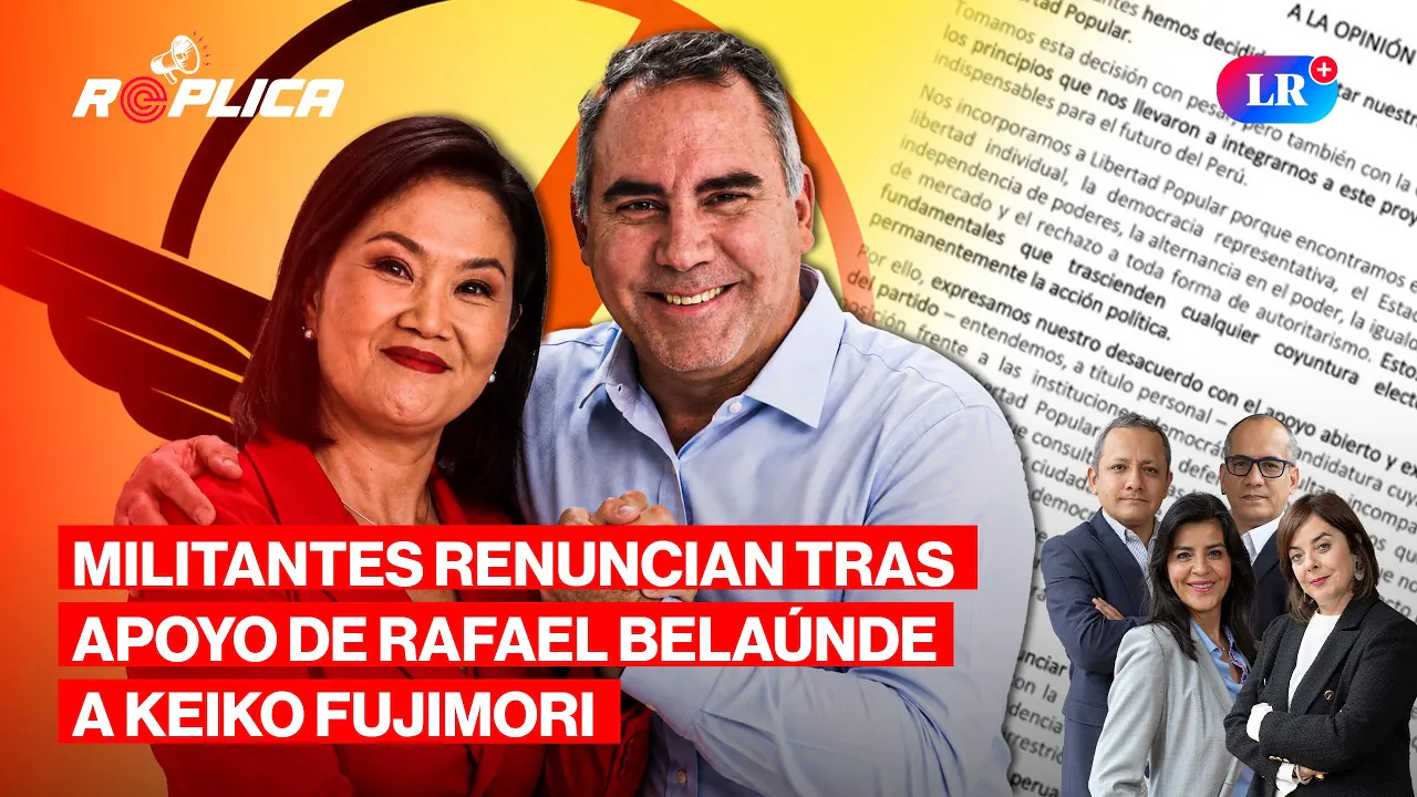 Reproducir: ¿POR QUÉ RAFAEL BELAÚNDE APOYA A KEIKO FUJIMORI? Y LIBERTAD POPULAR EN CRISIS | RÉPLICA