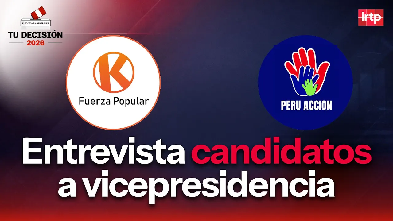 Reproducir: Candidatos a la vicepresidencia: Perú Acción y Fuerza Popular | “Tu decisión 2026”