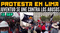 PROTESTA TOTAL EN LIMA CONTRA EL CONGRESO Y LOS ABUSOS DEL GOBIERNO DE DINA / EN VIVO 13 SEP