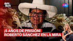 FISCALÍA PIDE 5 AÑOS DE PRISIÓN PARA ROBERTO SÁNCHEZ | ARDE TROYA CON JULIANA OXENFORD