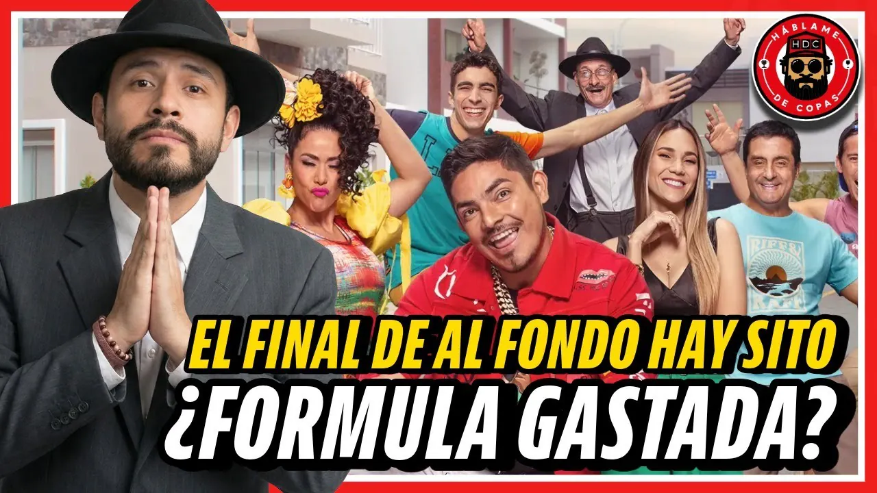 Reproducir: CAPÍTULO FINAL DE AL FONDO HAY SITIO AFHS ¿LA SERIA YA NO DA PARA MAS? - HDC