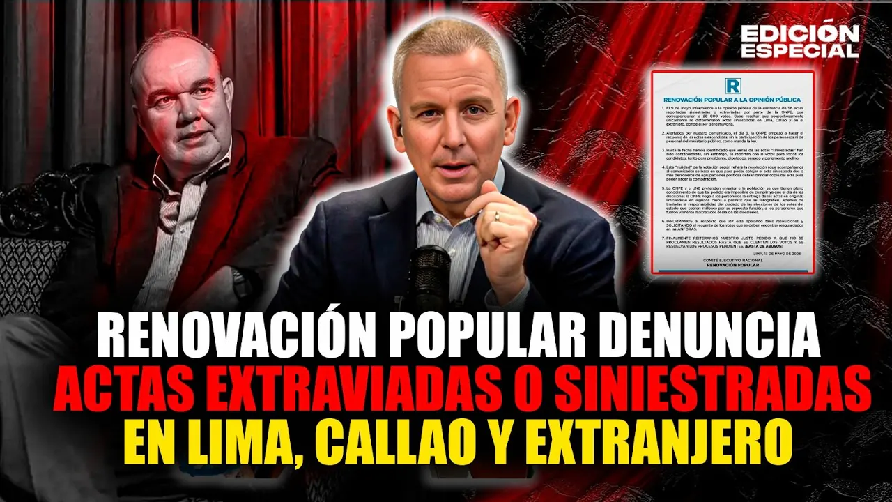 Reproducir: #EnVivo Renovación Popular denuncia actas extraviadas o siniestradas en Lima, Callao y extranjero