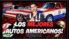 ESTOS SON LOS MEJORES AUTOS AMERICANOS | CAÑITAS Y FIERRAZOS
