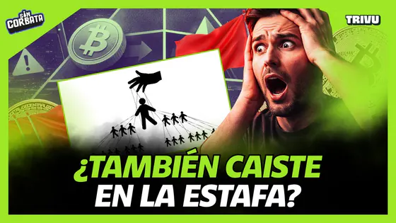 ESTAFAS PIRAMIDALES Y CRIPTOMONEDAS: BANDERAS ROJAS PARA NO CAER | SIN CORBATA