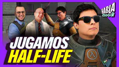 ¿ALIANZA LIMA ESTÁ EN SU PRIME? | JUGAMOS HALF LIFE | HABLA GOOD