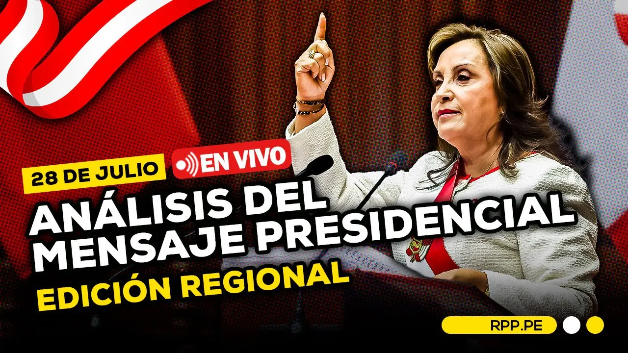 Reproducir: 🔴 #ENVIVO |  🇵🇪 ANÁLISIS DEL MENSAJE A LA NACIÓN - EDICIÓN REGIONAL 🇵🇪 #NuestraTierraCelebra