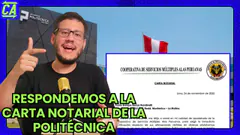 RESPUESTA A LA CARTA NOTARIAL DE LA POLITÉCNICA - CONTRAATAQUE 25/11