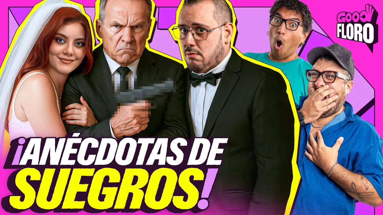 Reproducir: ANÉCDOTAS DE SUEGROS | GOOD FLORO