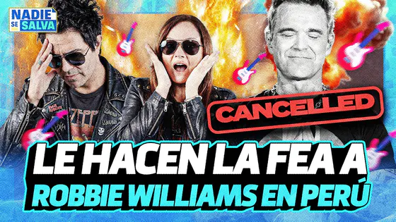CANCELAN CONCIERTO DE ROBBIE WILLIAMS, PERO LES DEJA REGALITO A LOS PERUANOS | NADIE SE SALVA