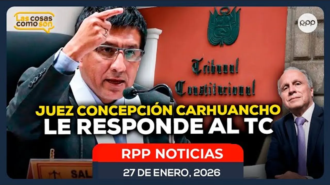 Reproducir: 🔴 EN VIVO🎙️ Richard Concepción Carhuancho responde al TC  27/01/2026 #LASCOSASRPP