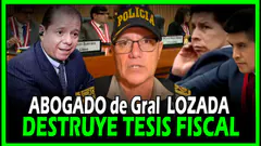 ESCÁNDALO EN BARBADILLO! ABOGADOS DEL GENERAL LOZADA DESTRUYEN TESIS FISCAL