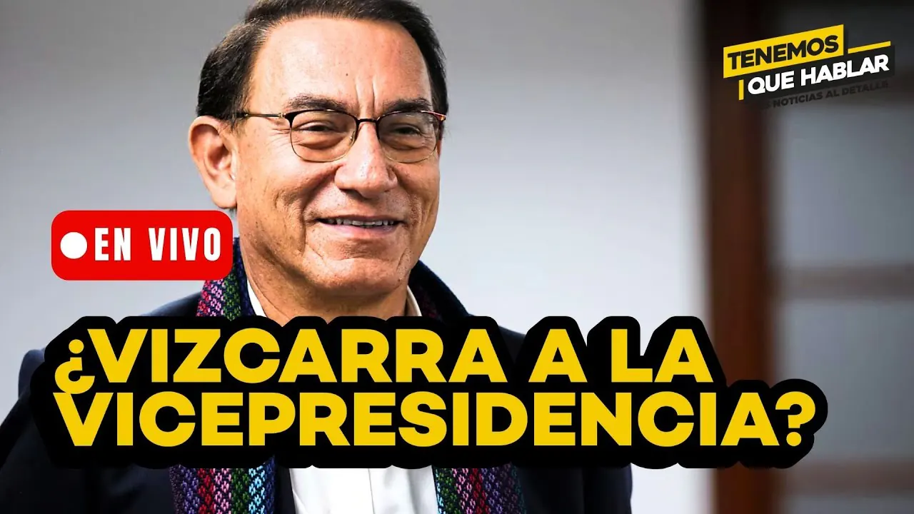 Reproducir: MARTÍN VIZCARRA: ¿PUEDE POSTULAR A LA VICEPRESIDENCIA PESE A ESTAR INHABILITADO? | EN VIVO