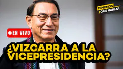 MARTÍN VIZCARRA: ¿PUEDE POSTULAR A LA VICEPRESIDENCIA PESE A ESTAR INHABILITADO? | EN VIVO