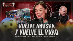 ¡VUELVE ANUSKA! ¿HABRÁ PARO DE TRANSPORTISTA MAÑANA?