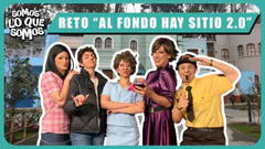 RETO "AL FONDO HAY SITIO 2.0" - SOMOS LO QUE SOMOS
