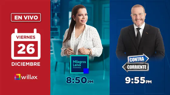 Willax en vivo - MILAGROS LEIVA ENTREVISTA - CONTRACORRIENTE - 26/12/2025 | Willax