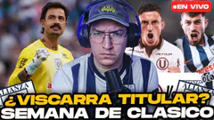 SEMANA DE CLÁSICO! ¿VISCARRA TITULAR EN ALIANZA LIMA? ¿LA U SE SALIÓ CON LA SUYA?