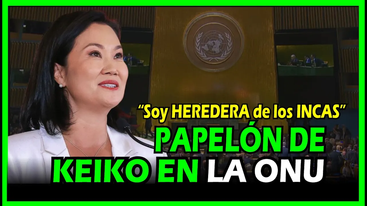 Reproducir: ÚLTIMO MINUTO!  PAPELÓN DE KEIKO EN LA ONU  - FUERTES MENSAJES DE OTROS PRESIDENTES EN LA ONU