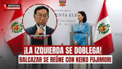 ¡LA IZQUIERDA SE DOBLEGA! BALCAZAR SE REÚNE CON KEIKO FUJIMORI - NOTICIAS RANDOM