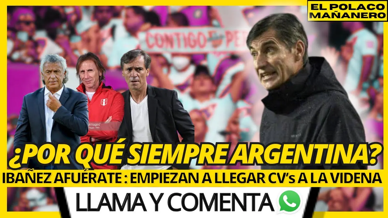 Reproducir: IBAÑEZ AFUERA : ENTRE GOROSITO Y BUSTOS SALE EL PRÓXIMO DRT DE PERÚ - LOCO HDC