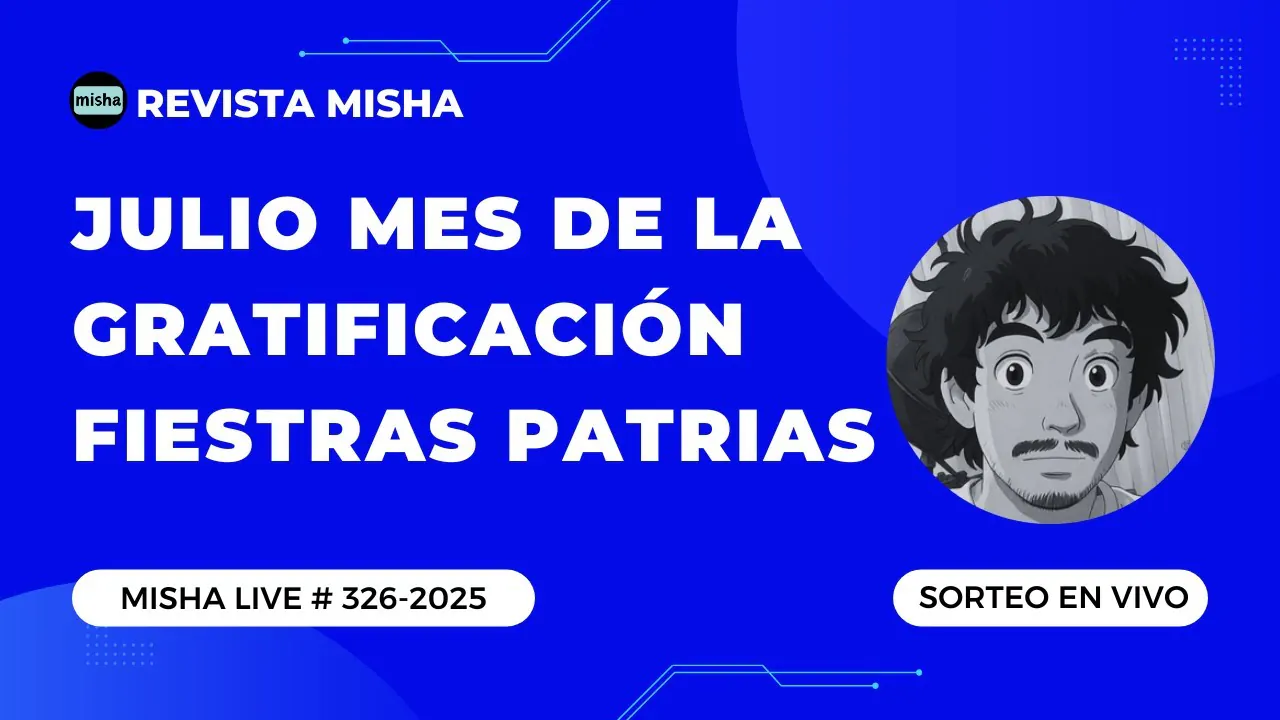 Reproducir: Julio mes de la Gratificación Fiestras Patrias
