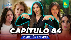 REACT VALENTINA VALIENTE - CAPÍTULO 84 - MIÉRCOLES 01 DE JULIO | EN VIVO