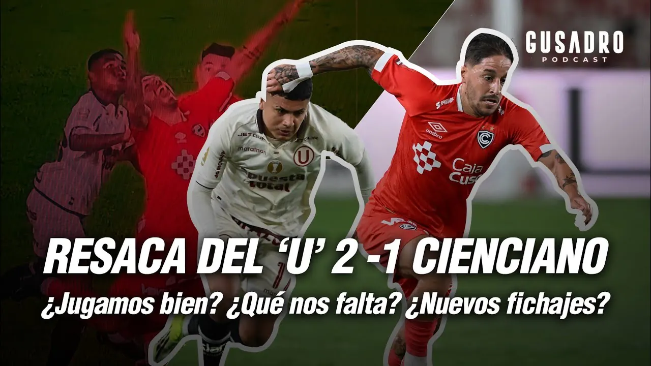 Reproducir: GUSADRO PODCAST: RESACA EL U 2-1 CIENCIANO ¿JUGAMOS BIEN? ¿ HAY REFUERZOS?