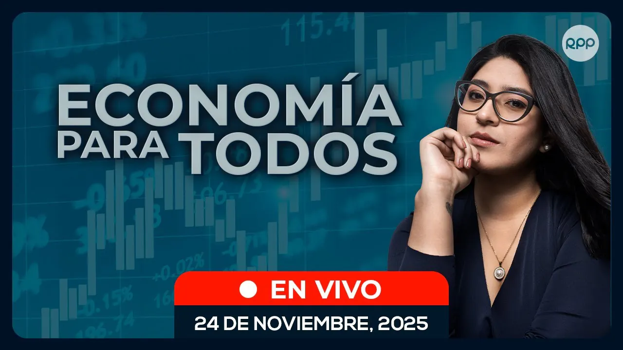 Reproducir: 🔴 EN VIVO 💰 ECONOMÍA PARA TODOS #ECONOMIAXTODOS 24/11/25